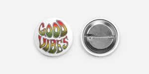 Good Vibes - Button